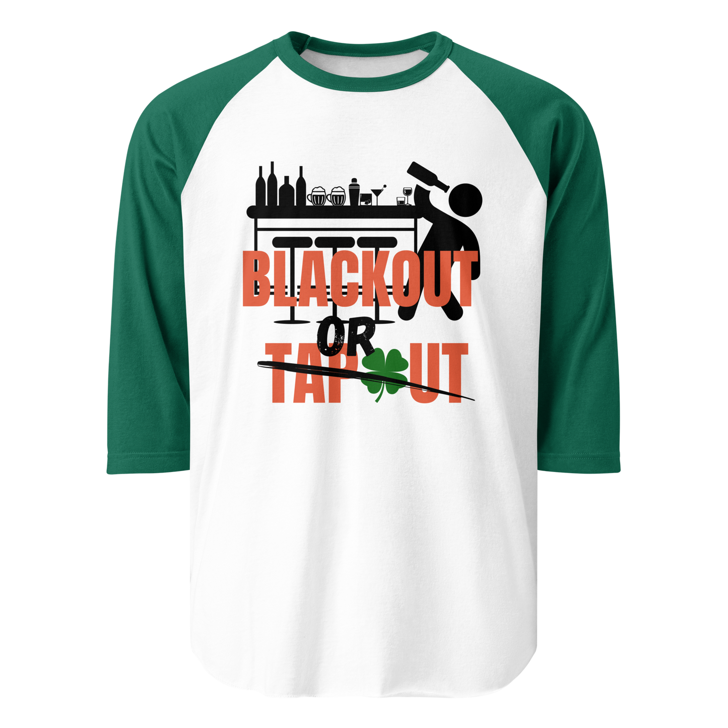 Blackout or Tapout – Funny St. Patrick’s Day Drinking T-Shirt | Irish Bar Crawl Party Tee